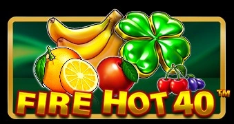 Fire Hot 40